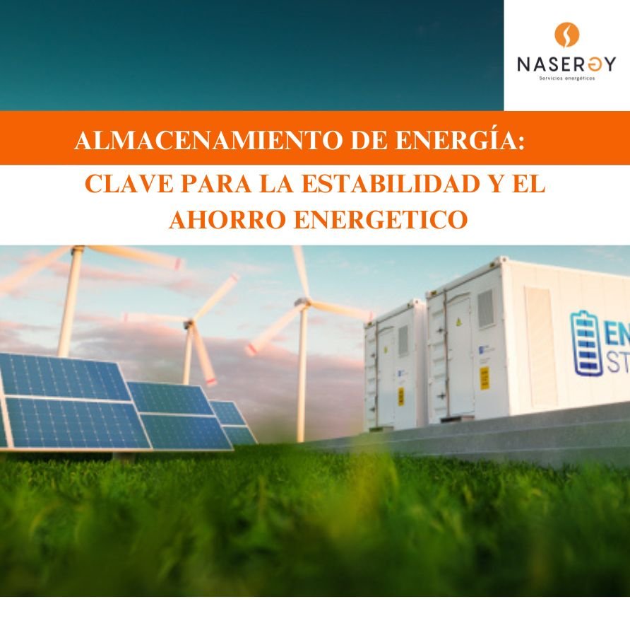 Almacenamiento de Energía: Clave para la Estabilidad y Ahorro Energético